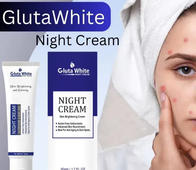 Gluta White Night Cream – Advanced Skin Brightening, Nourishing & Anti-Aging Formula (50ml)